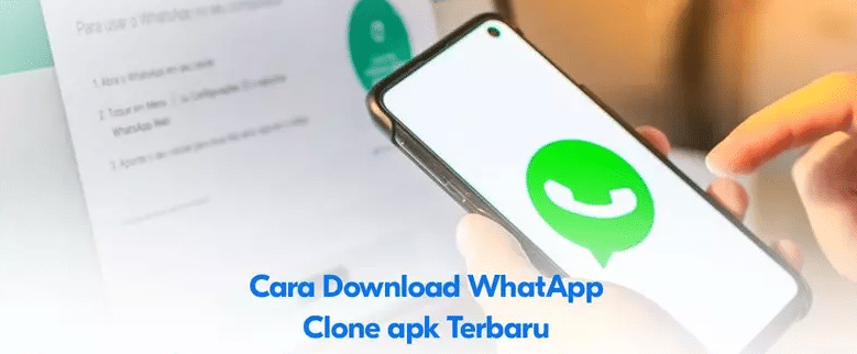 Cara Download Dan Instal WhatsApp Clone Apk Mod